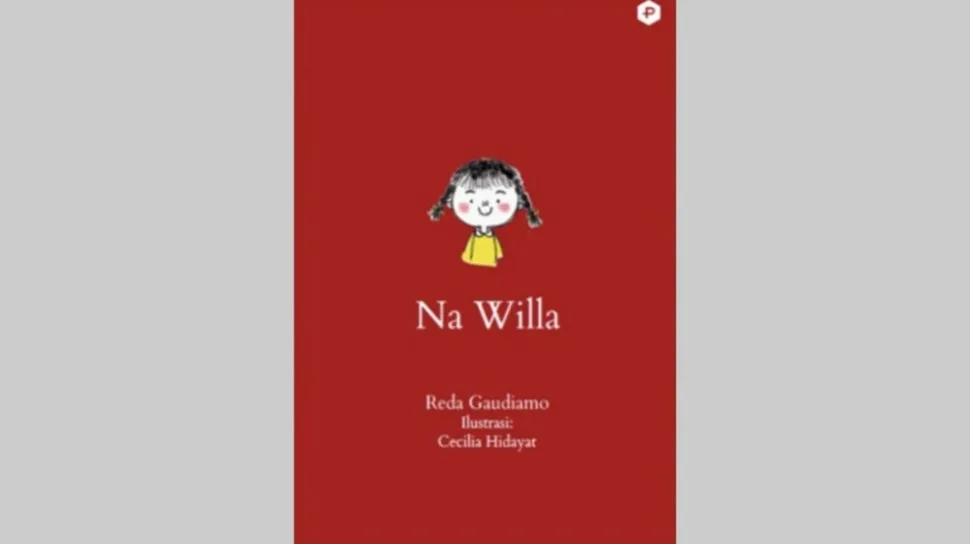 Novel Anak "Na Willa" Angkat Keseharian yang Menyentuh Isu Ras dan Gender