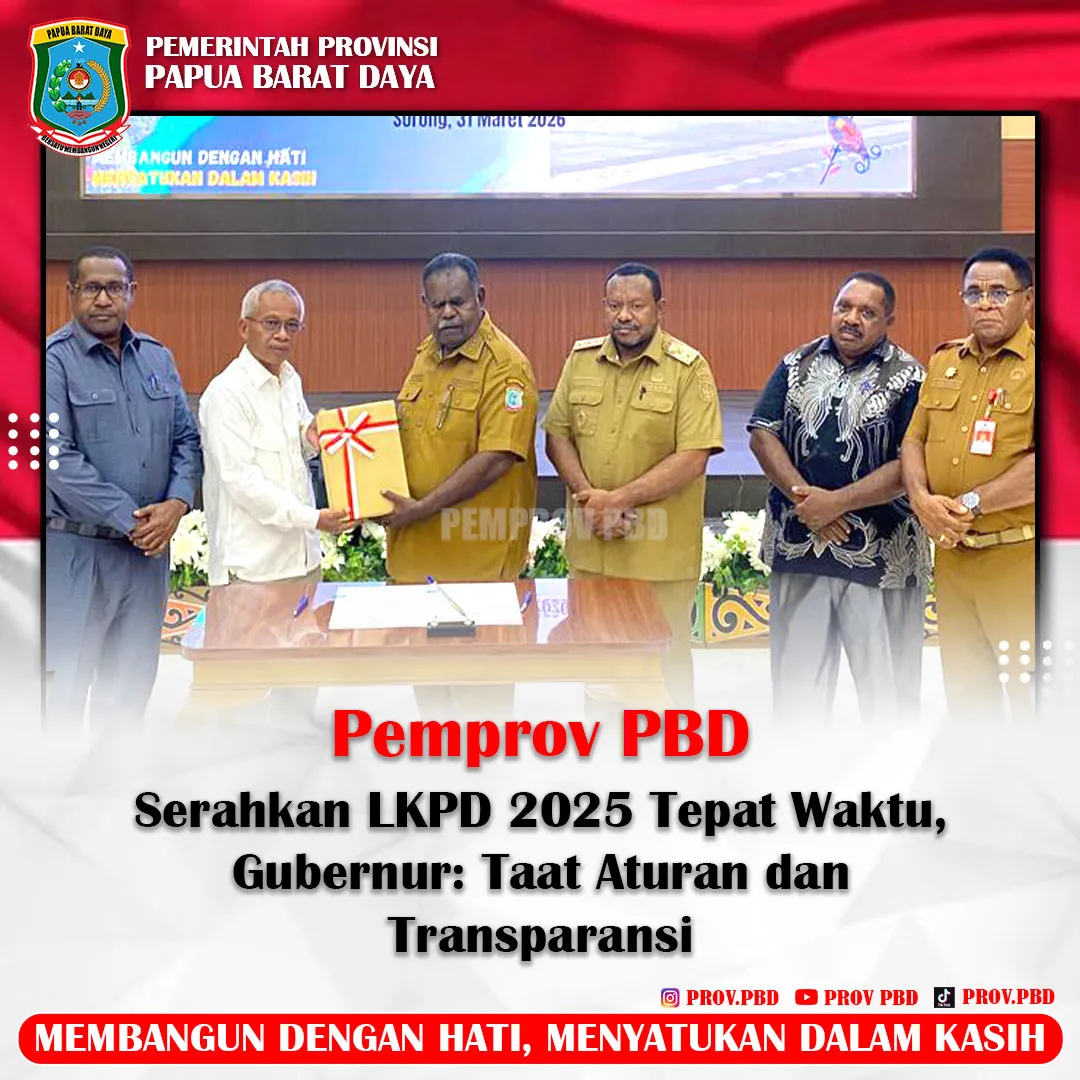 Pemprov Papua Barat Daya Serahkan LKPD 2025 ke BPK, Gubernur Tekankan Kepatuhan dan Transparansi