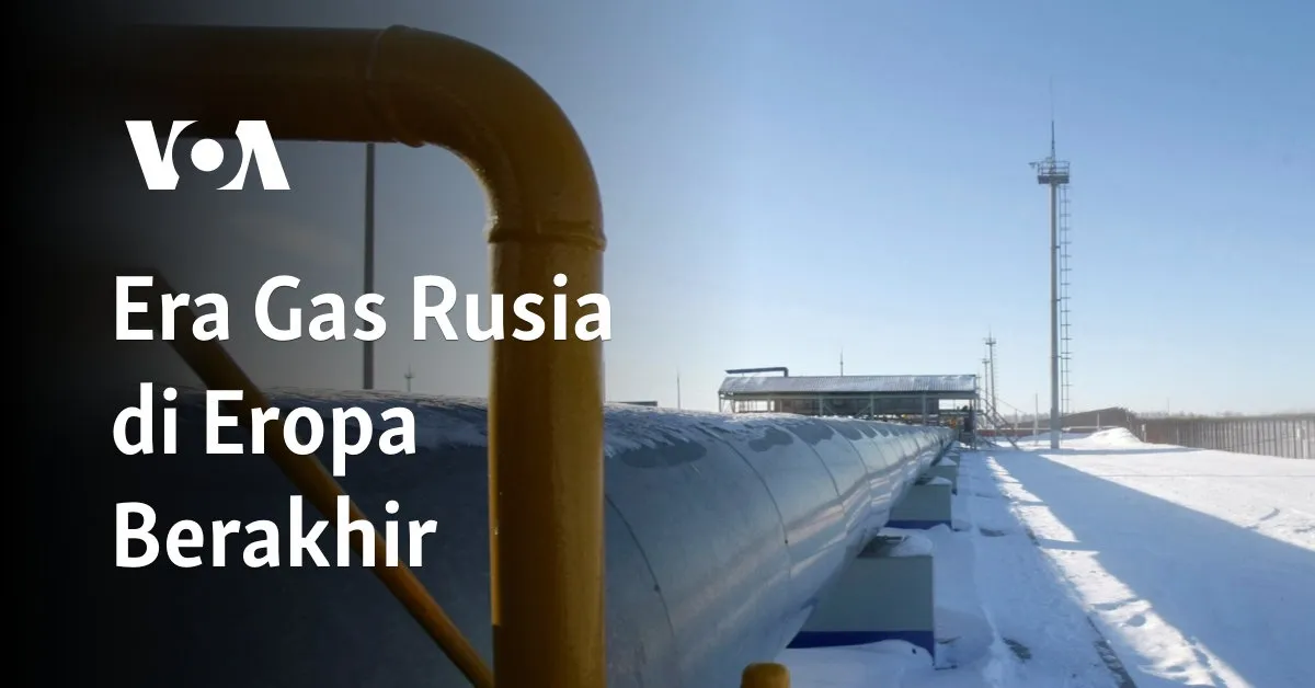 Pasokan Gas Rusia ke Eropa via Ukraina Berakhir, Akhiri Era Jalur Pipa Warisan Soviet
