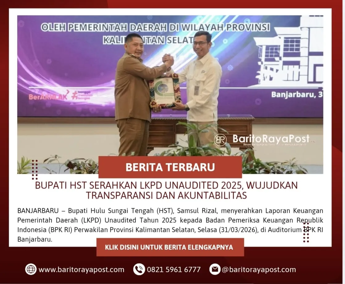 Bupati Hulu Sungai Tengah Serahkan LKPD Unaudited 2025 ke BPK Kalsel