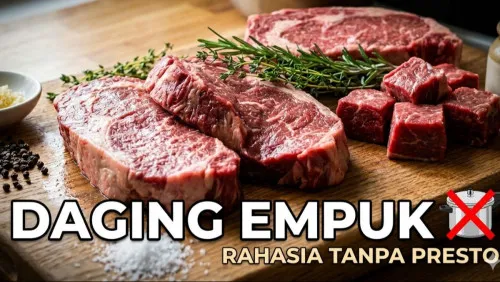 Cara Mengempukkan Daging Tanpa Presto dengan Tambahan Satu Bahan Dapur