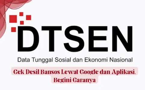 Cara Cek Desil Bansos Lewat Situs Kemensos, Aplikasi Cek Bansos, dan Portal Data BPS