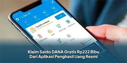 Daftar 12 Aplikasi dan Game yang Diklaim Bisa Menghasilkan Saldo DANA