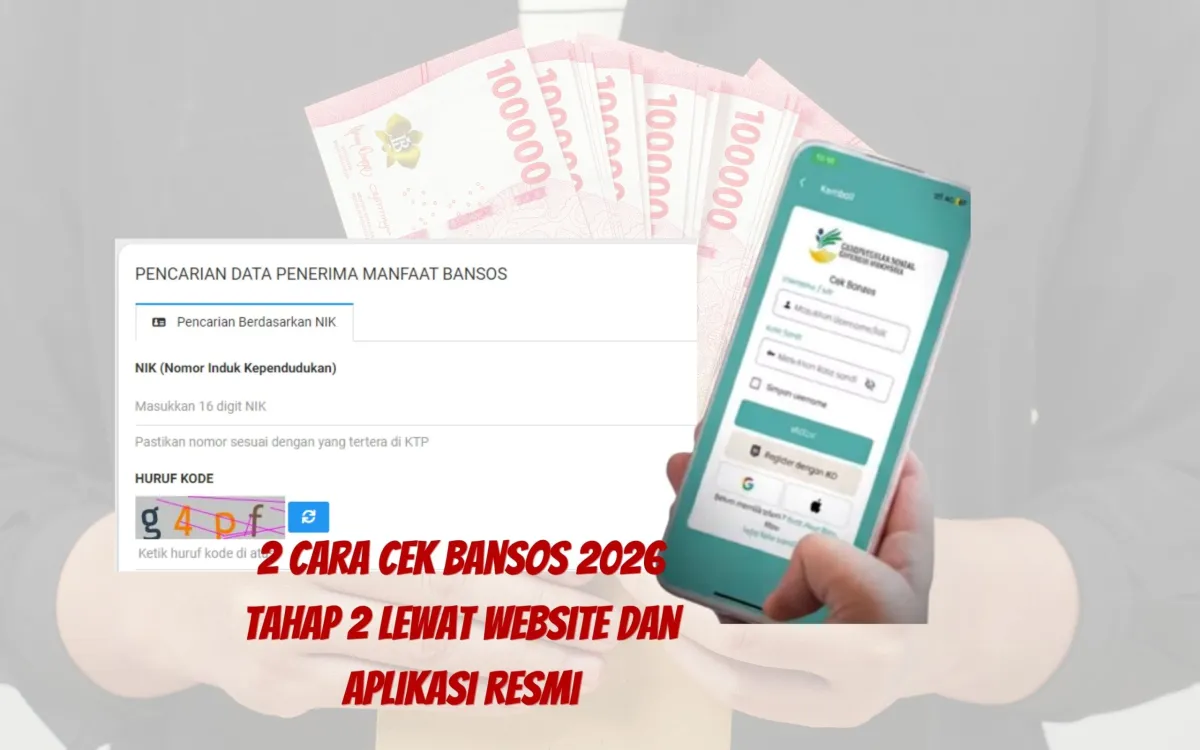 Dua Cara Cek Status Bansos 2026 Tahap 2 Lewat Website dan Aplikasi Resmi