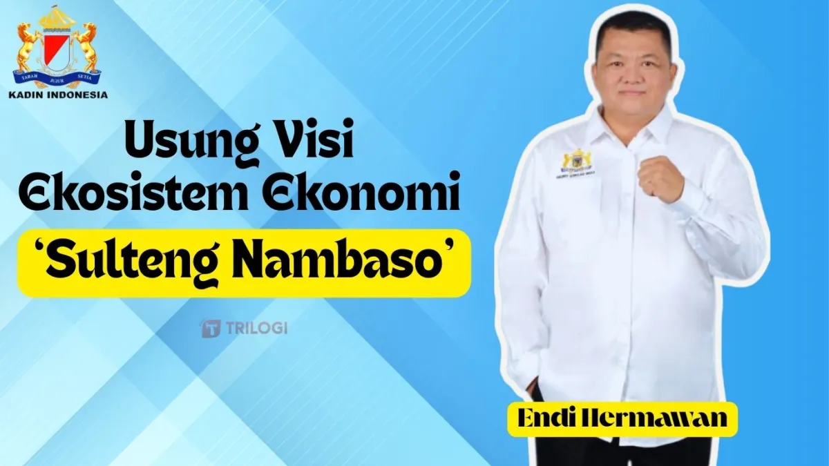 Endi Hermawan Nyatakan Maju sebagai Calon Ketua Kadin Sulteng di Musda 2026