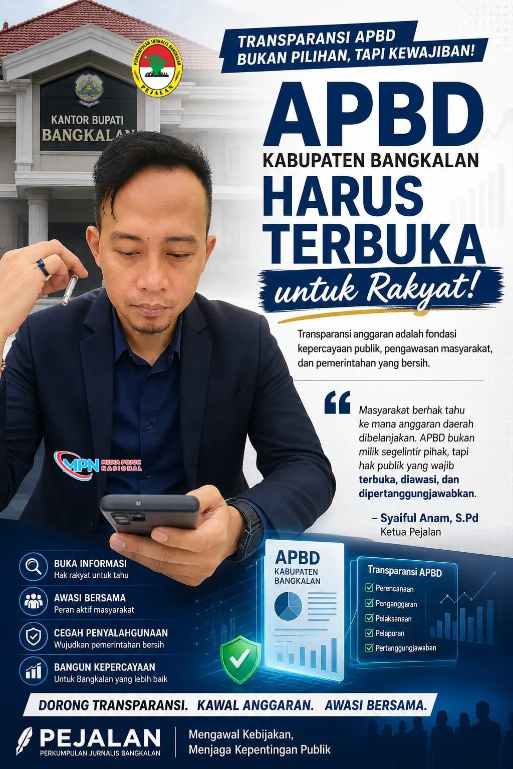 Ketua Pejalan: Transparansi APBD Bangkalan Harus Jadi Kewajiban Pemerintah Daerah