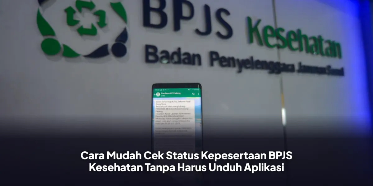 Cara Cek Status Kepesertaan BPJS Kesehatan Tanpa Unduh Aplikasi