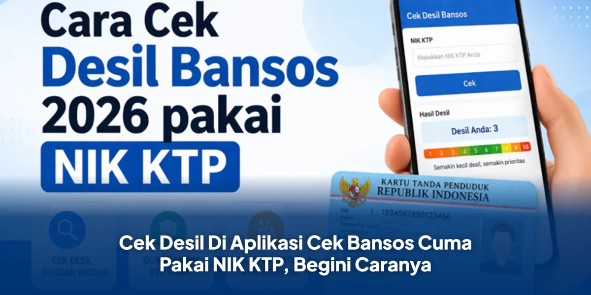 Cara Cek Desil Bansos Pakai NIK KTP lewat Situs dan Aplikasi Cek Bansos