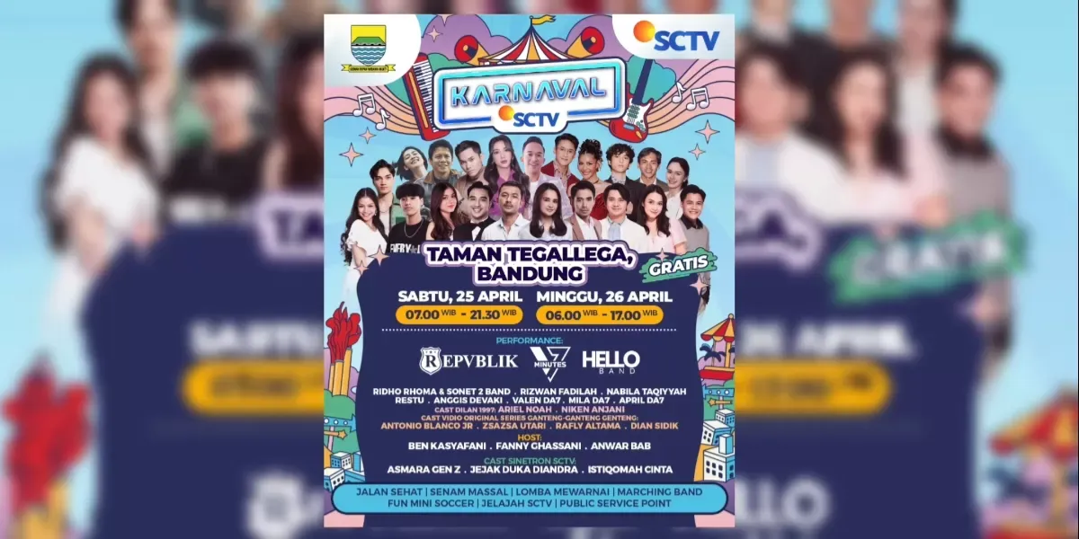 Bandung Jadi Kota Pembuka Karnaval SCTV 2026 di Taman Tegallega, Digelar 25–26 April