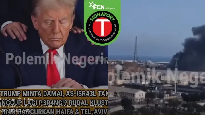Video Klaim Trump Memohon Damai usai Iran Hancurkan Haifa dan Tel Aviv Ternyata Kompilasi Peristiwa Berbeda