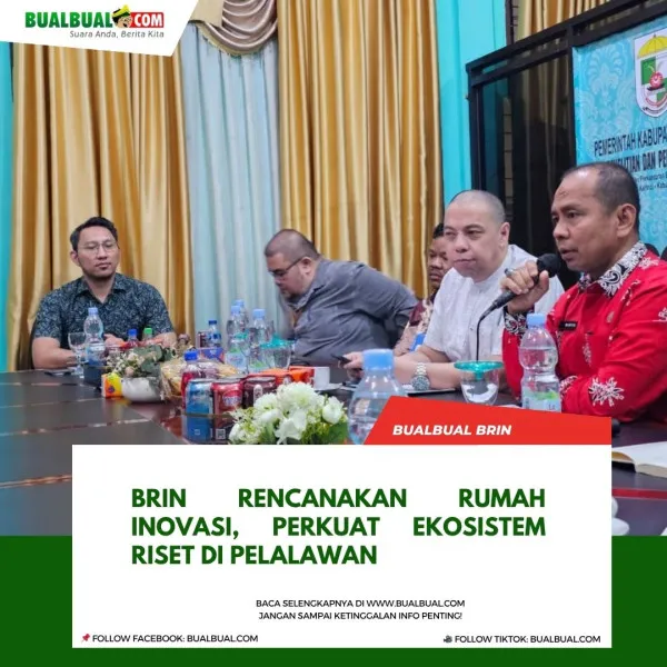 BRIN Siapkan Rumah Inovasi Daerah untuk Perkuat Ekosistem Riset di Riau dan Pelalawan