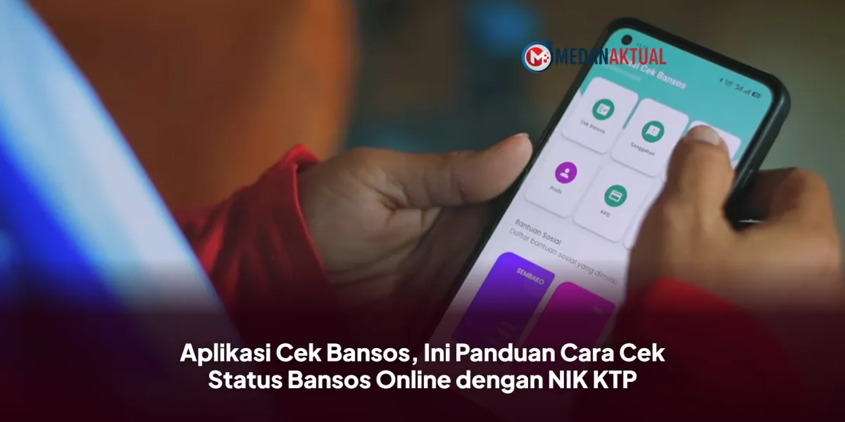 Panduan Daftar dan Cek Status Bansos Online lewat Aplikasi Cek Bansos dengan NIK KTP