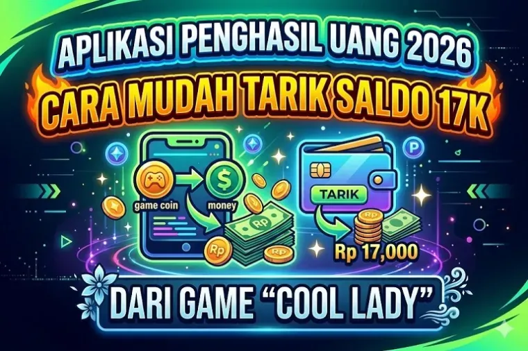 Aplikasi Cool Lady Disebut Tawarkan Penarikan Saldo dari Koin dan “Uang Hijau”, Ini Perbedaannya