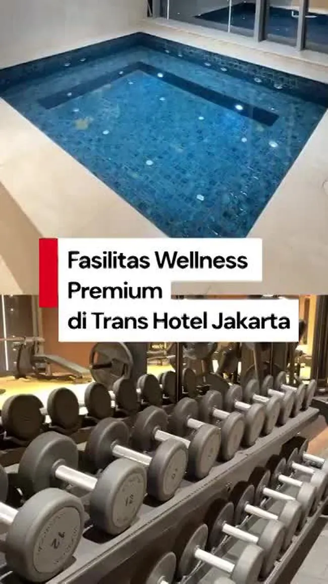 Video: Fasilitas Wellness Premium di Trans Hotel Jakarta Bikin Staycation Makin Nyaman