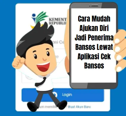 Cara Mengajukan Diri sebagai Penerima Bansos 2026 lewat Aplikasi Cek Bansos Kemensos