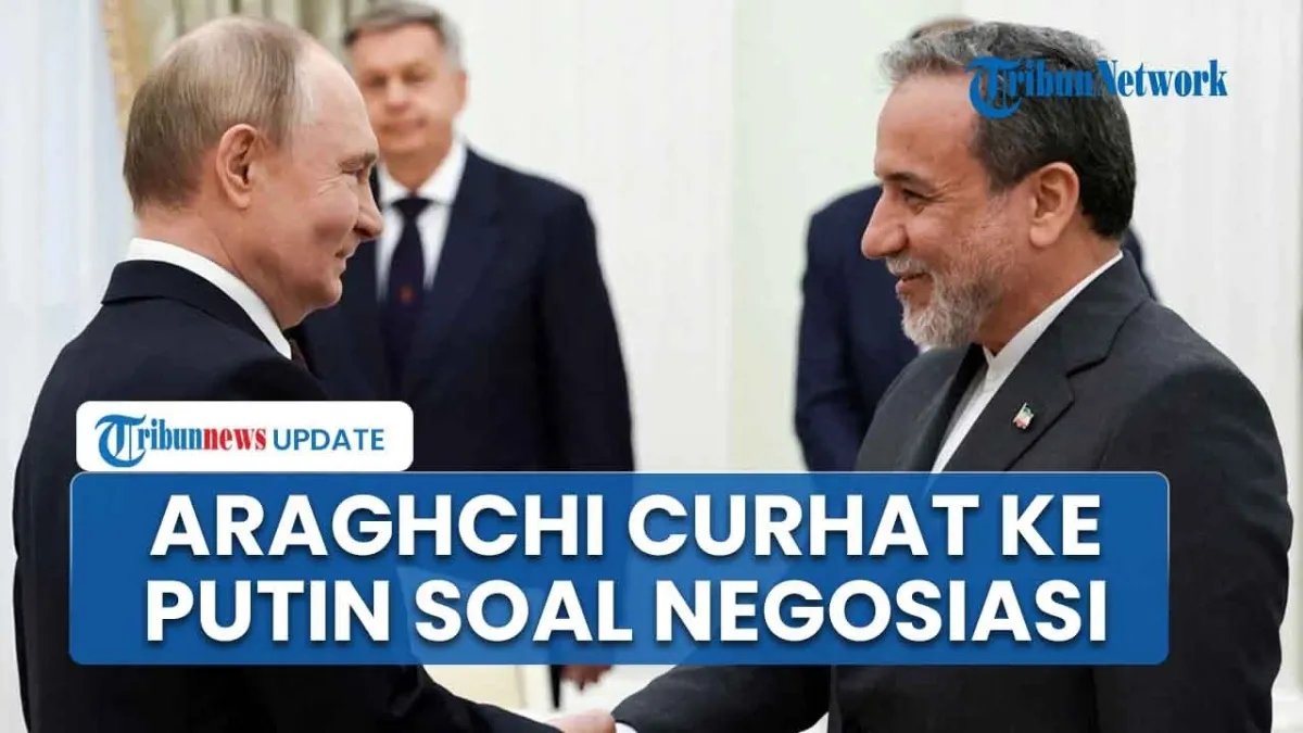 Menlu Iran Abbas Araghchi Dijadwalkan Bertemu Vladimir Putin di Moskow Bahas Gencatan Senjata dan Negosiasi Iran-AS