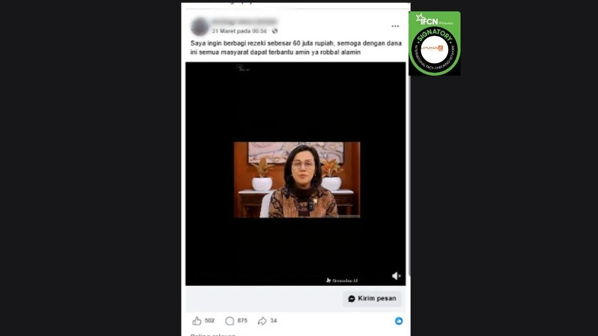 Cek Fakta: Video Klaim Sri Mulyani Berbagi Rp 60 Juta Disebut Tidak Benar, Diduga Hasil Rekayasa AI
