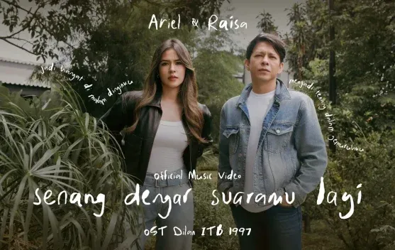 Ariel NOAH dan Raisa Rilis Duet "Senang Dengar Suaramu Lagi" untuk Soundtrack Film Dilan ITB 1997
