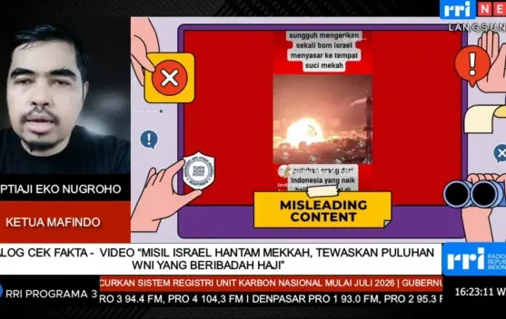 Mafindo Pastikan Klaim Serangan Israel ke Makkah yang Menewaskan Jamaah Haji Indonesia Hoaks
