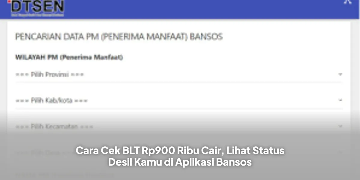 Cara Cek Status BLT Rp900 Ribu dan Kategori Desil Kesejahteraan di Aplikasi Cek Bansos
