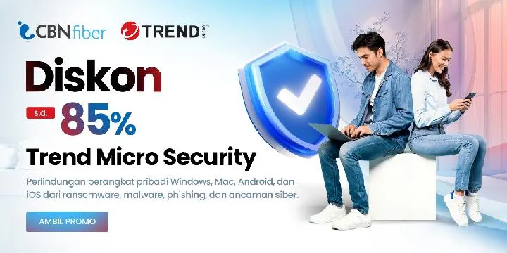 CBN Gandeng Trend Micro Tawarkan Paket Keamanan Digital dengan Harga Mulai Rp7.000