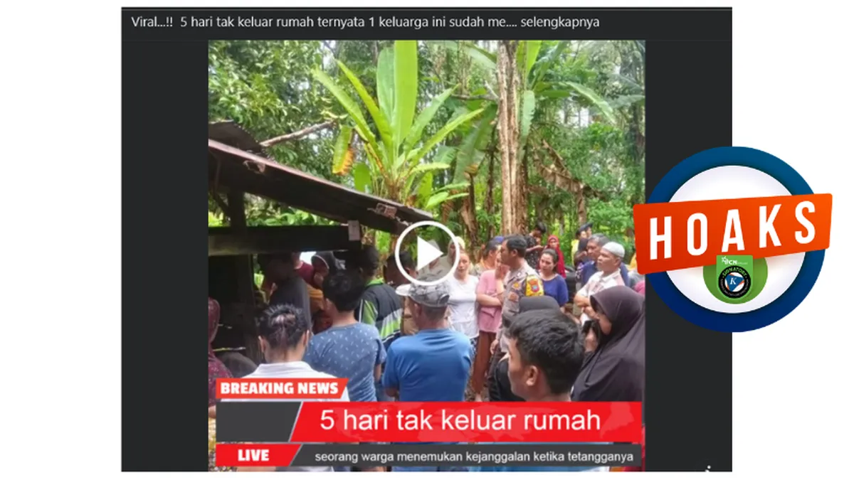 Klaim Satu Keluarga Meninggal Setelah Lima Hari Tak Keluar Rumah Dipastikan Hoaks
