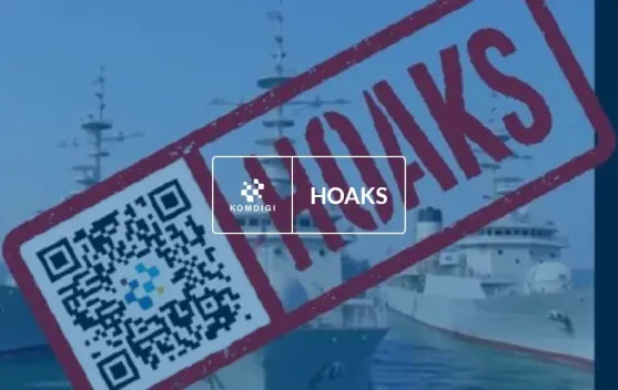 Klaim Video Kapal Perang Indonesia Disiagakan untuk Perang Dunia 3 Disebut Hoaks
