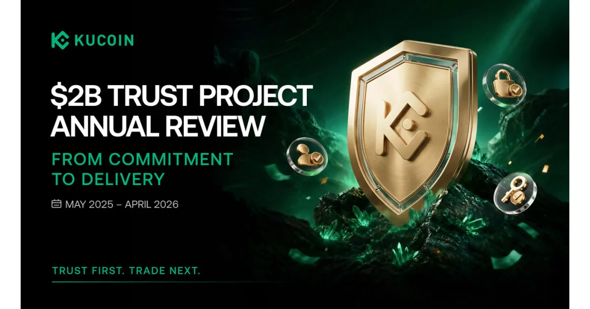 KuCoin Rilis Laporan Tahunan Trust Project US$2 Miliar, Soroti Kemajuan Keamanan hingga Transparansi
