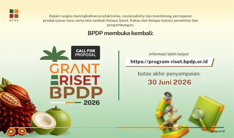 BPDP Buka Grant Riset 2026 dengan Skema Baru, Perluas Fokus ke Sawit, Kakao, dan Kelapa
