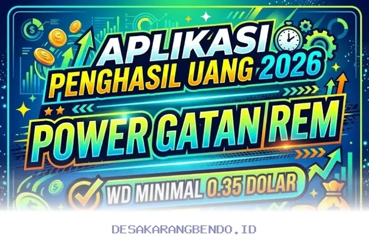 Power Gatan Rem Ramai Dibahas sebagai Aplikasi Penghasil Uang 2026, Klaim Penarikan Minimal 0,35 Dolar