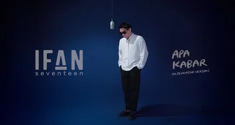 Ifan Seventeen Rilis Ulang “Apa Kabar” dalam Versi Alternatif yang Lebih Emosional
