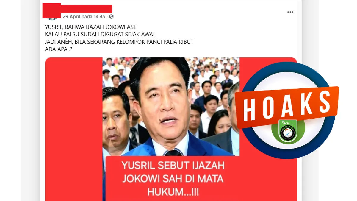 Klaim Yusril Menyebut Ijazah Jokowi Sah di Mata Hukum Disebut Hoaks