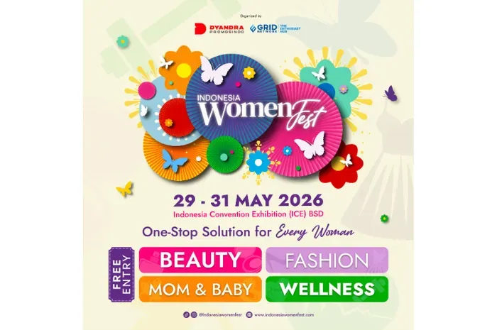 Indonesia Women Fest 2026 Hadir di ICE BSD, Angkat Brand Lokal Beauty hingga Mom and Baby