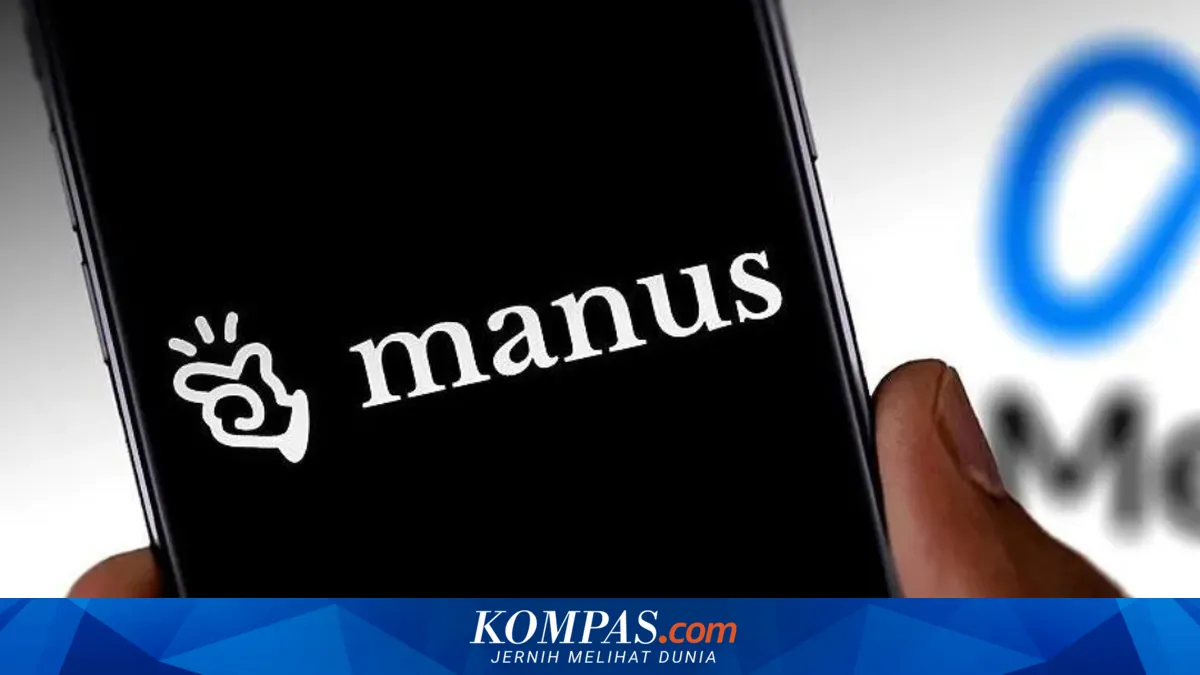 China Minta Meta Batalkan Akuisisi Startup AI Manus Senilai 2 Miliar Dollar AS