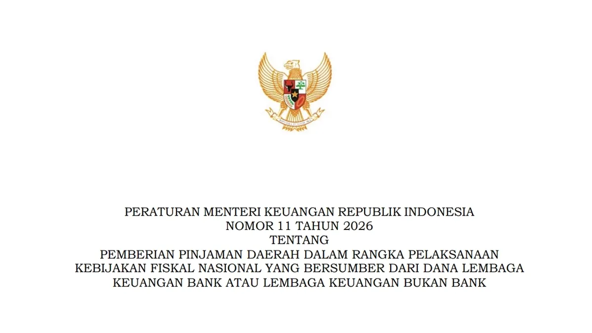 Menkeu Terbitkan PMK 11/2026, Atur Skema Pinjaman Daerah untuk Dukung Kebijakan Fiskal Nasional