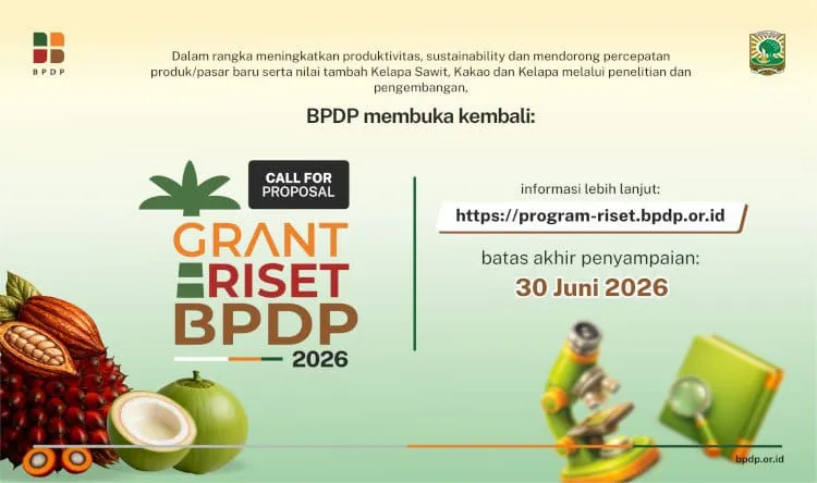BPDP Longgarkan Skema Grant Riset 2026, Seleksi Tanpa Kuota Ketat per Komoditas