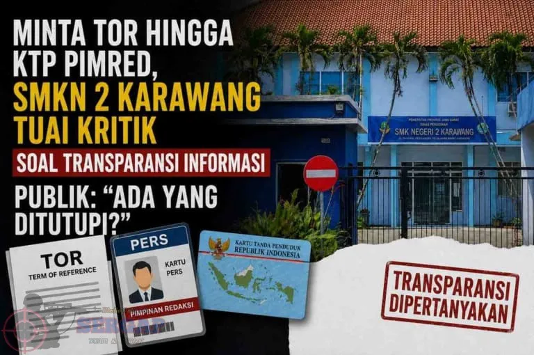 Permintaan Dokumen Berlapis untuk Konfirmasi Media, SMKN 2 Karawang Disorot Soal Keterbukaan Informasi