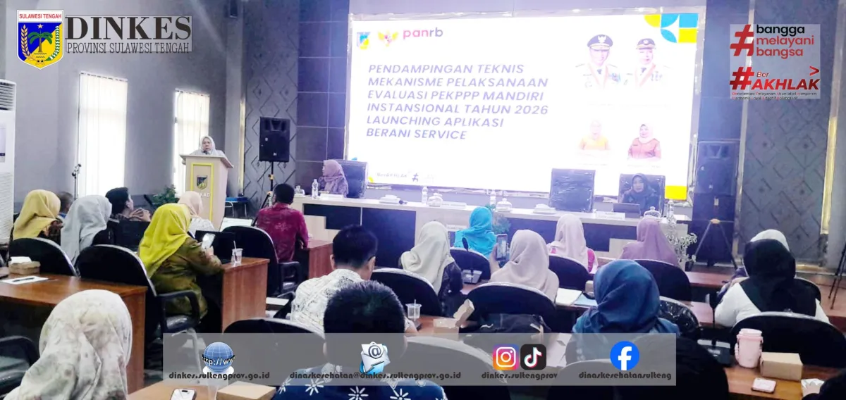 Dinkes Sulteng Hadiri Peluncuran Aplikasi BERANI SERVICE dan Pendampingan Teknis PEKPPP Mandiri 2026