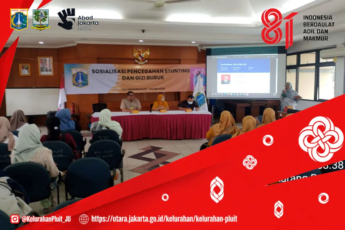 Kelurahan Pluit Gelar Sosialisasi Pencegahan Stunting dan Gizi Buruk