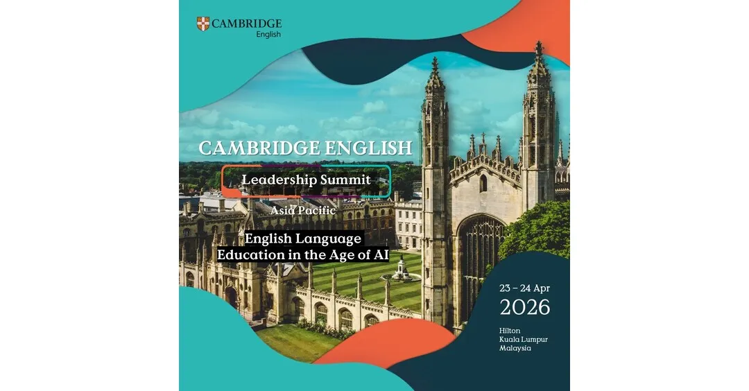 Cambridge English Gelar Leadership Summit 2026 di Kuala Lumpur, Bahas Pendidikan Bahasa Inggris di Era AI