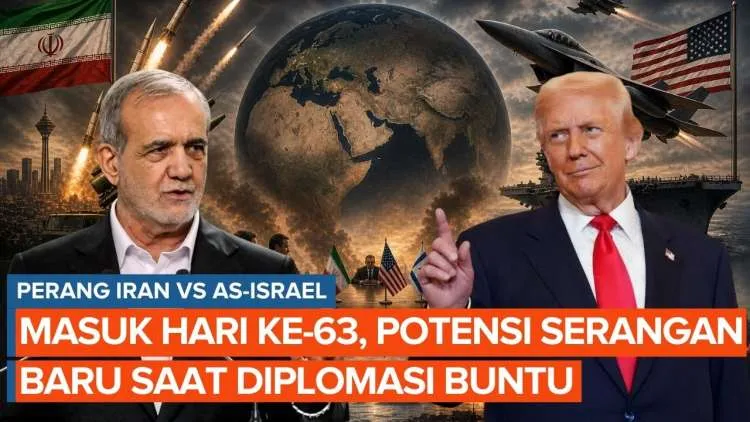 Hari ke-63 Konflik Iran: Trump Buka Peluang Serangan Baru di Tengah Diplomasi yang Belum Temui Titik Temu