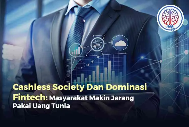 Tren Cashless Society Menguat, Fintech Kian Dominan dan Uang Tunai Makin Jarang Dipakai
