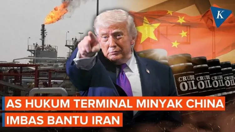 AS Jatuhkan Sanksi ke Terminal Minyak di China atas Dugaan Transaksi dengan Iran
