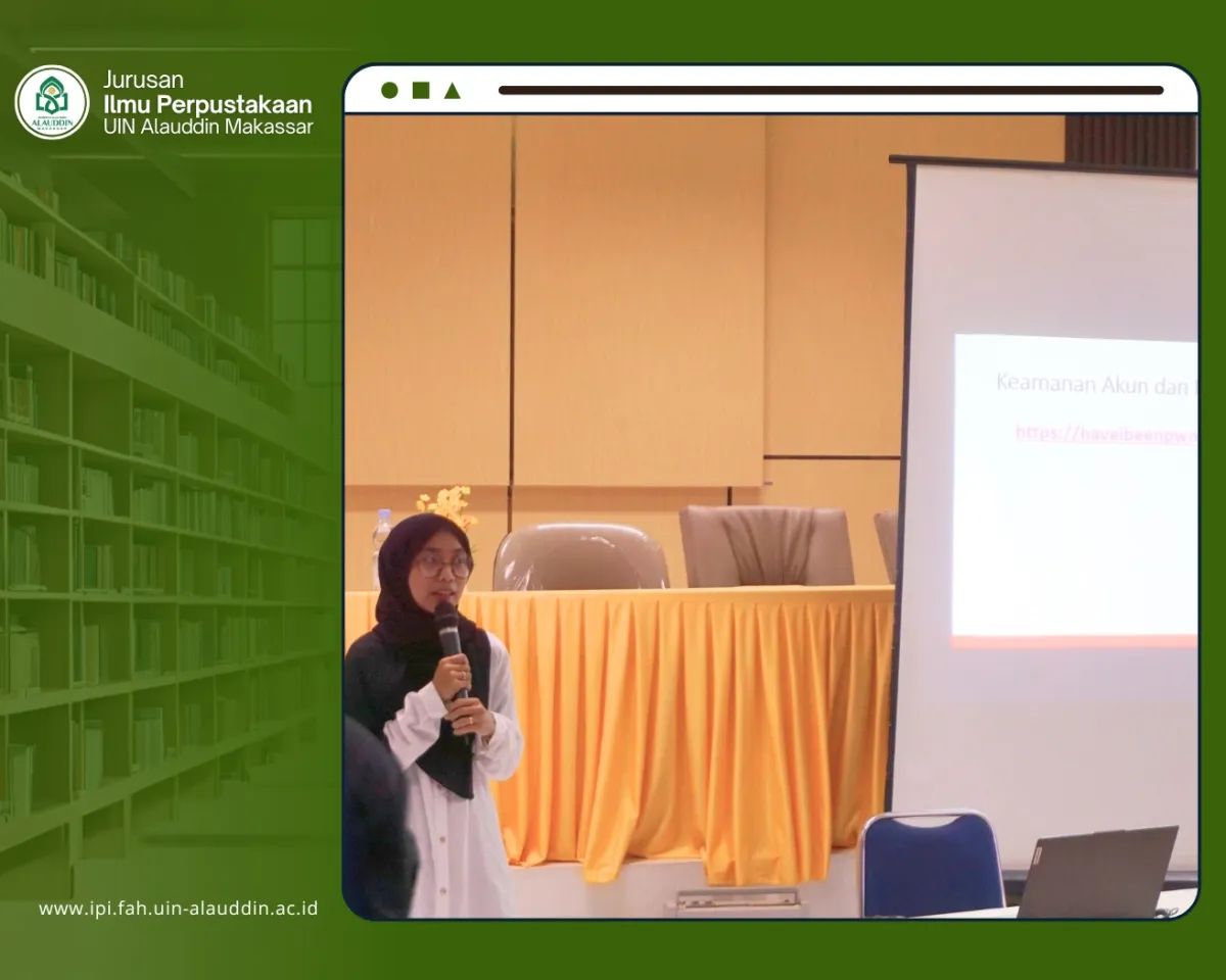 FAH UIN Alauddin Makassar Gelar Pelatihan Literasi Keamanan Digital, Bahas Proteksi Data hingga Tangkal Hoaks