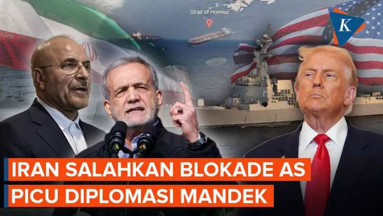 Iran Nilai Blokade AS Hambat Negosiasi, Diplomasi Tetap Buntu di Tengah Gencatan Senjata