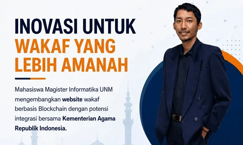 Mahasiswa Magister UNM Kembangkan Website Wakaf Berbasis Blockchain untuk Tingkatkan Transparansi