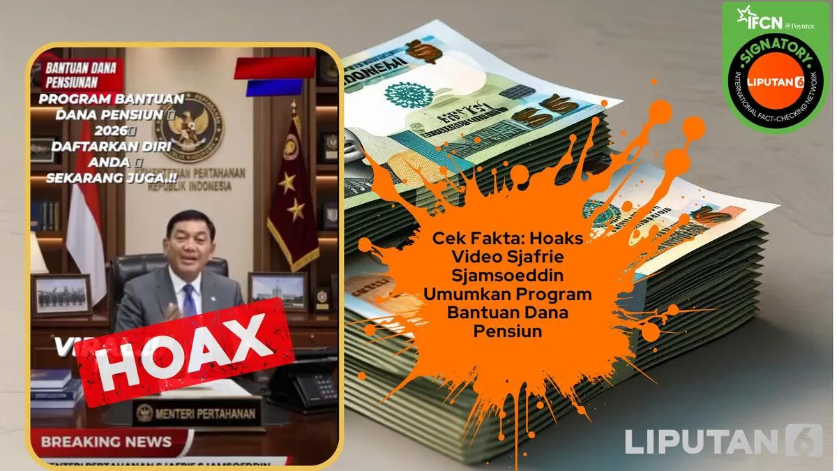 Cek Fakta: Video Klaim Sjafrie Sjamsoeddin Buka Pendaftaran Dana Pensiun 2026 Terindikasi Hoaks
