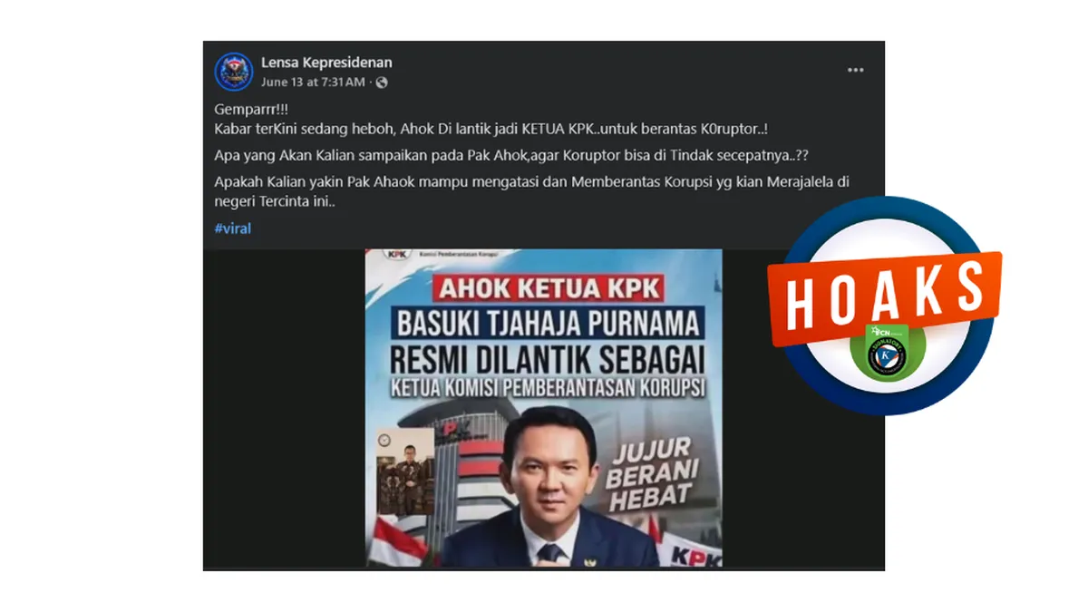 Klaim Ahok Dilantik Jadi Ketua KPK Juni 2026 Dipastikan Hoaks, Ini Faktanya