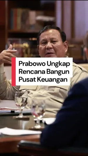 Video: Alasan Prabowo Ingin Membangun Pusat Keuangan di Bali