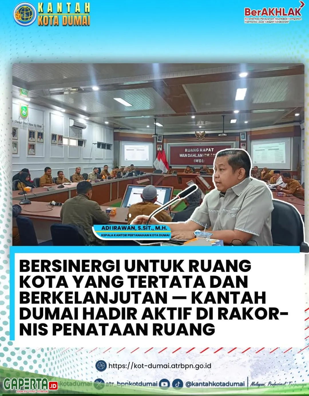 Kepala Kantor Pertanahan Dumai Hadiri Rakornis Forum Penataan Ruang